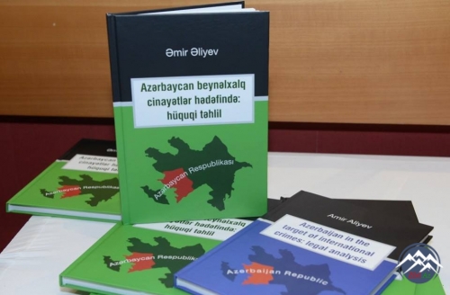 Professor Əmir Əliyevin “Azərbaycan beynəlxalq cinayətlər hədəfində: hüquqi təhlil” kitabının təqdimatı olub Professor Əmir Əliyevin “Azərbaycan beynəlxalq cinayətlər hədəfində: hüquqi təhlil” kitabının təqdimatı olub