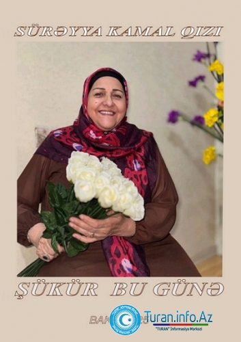 SÜRƏYYA KAMAL QIZI: 